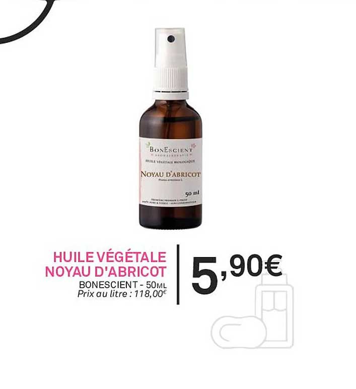huile végétale noyau d'abricot bonescient