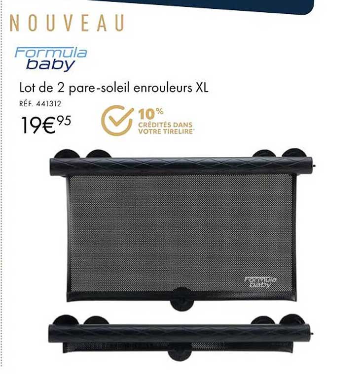 lot de 2 pare-soleil enrouleurs xl formula baby