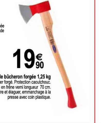 le bûcheron forgée 1.25 kg