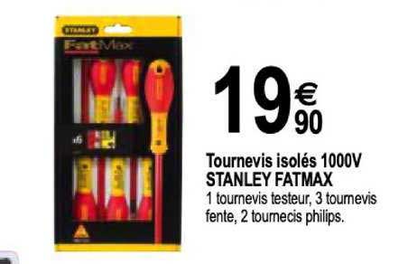 tournevis isolés 1000v stanley fatmax