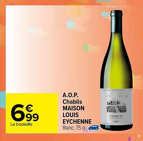 a.o.p. chablis maison louis eychenne