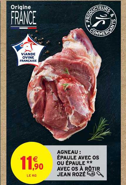 agneau : épaule avec os ou épaule avec os à rôtir jean rozé