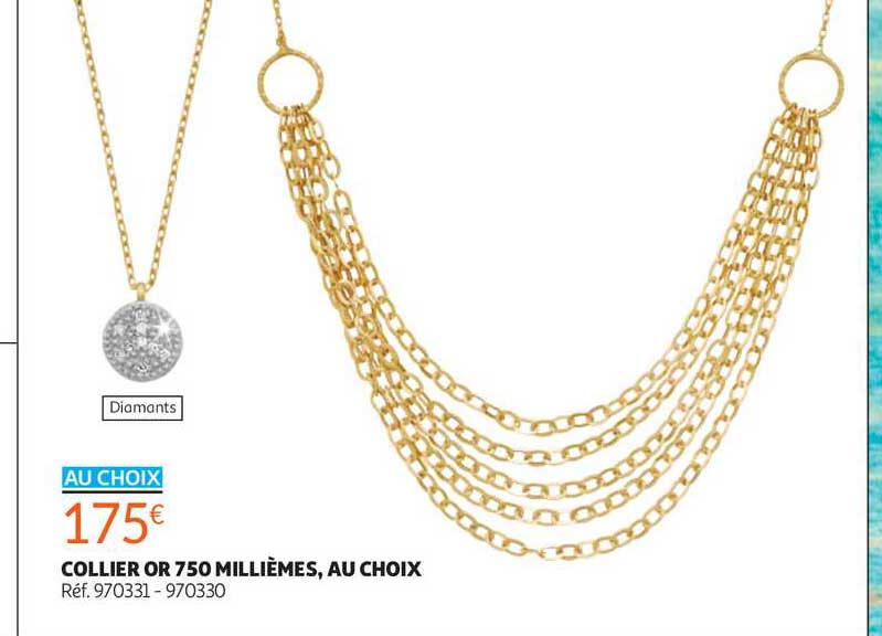 collier or 750 millièmes, au choix