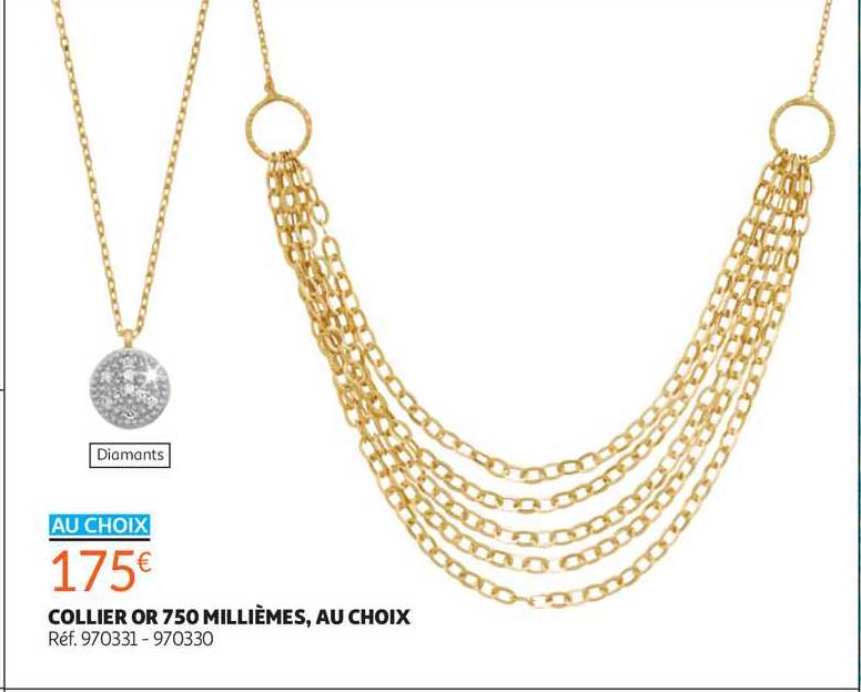 collier or 750 millièmes, au choix