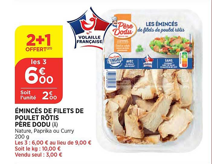 émincés de filets de poulet rôtis père dodu