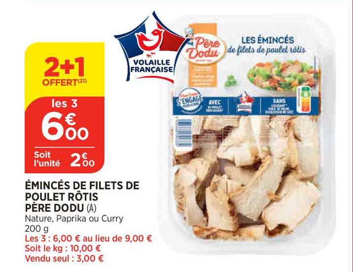 émincés de filets de poulet rôtis père dodu