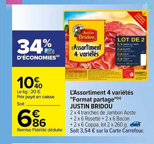 l'assortiment 4 variétés "format partage" justin bridou