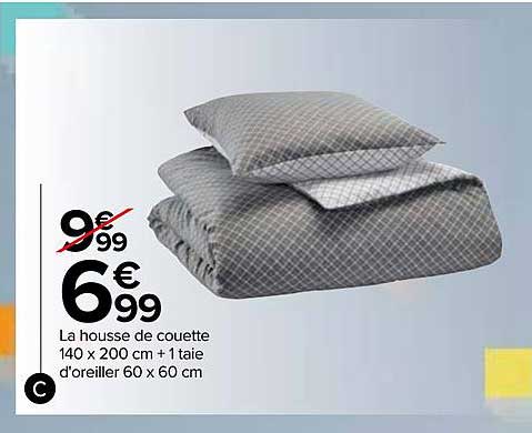 la housse de couette 140 x 200 cm + 1 taie d'oreiller 60 x 60 cm