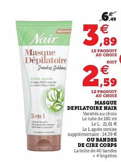 Masque Dépilatoire Nair Ou Bande De Cire Corps
