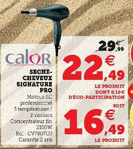 sèche-cheveux signature pro calor