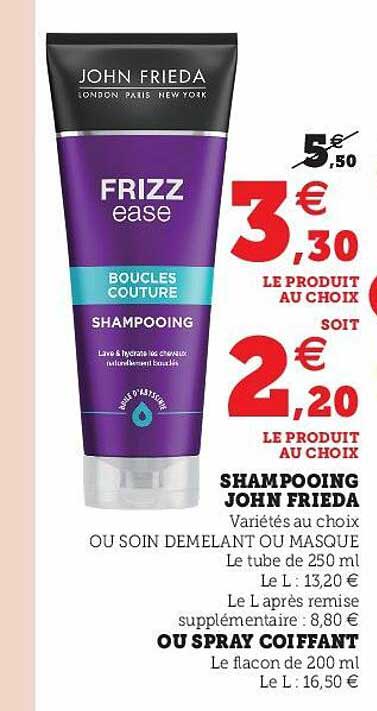 shampooing john frieda ou spray coiffant
