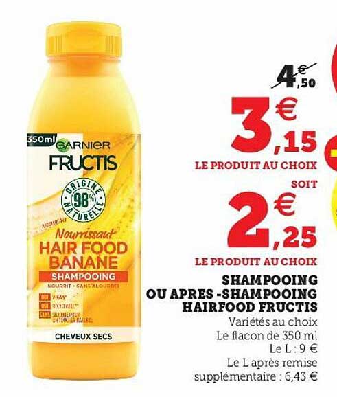 shampooing ou après-shampooing hairfood fructis