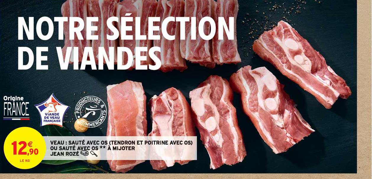 veau : sauté avec os (tendron et poitrine avec os) ou sauté avec os à mijoter jean rozé