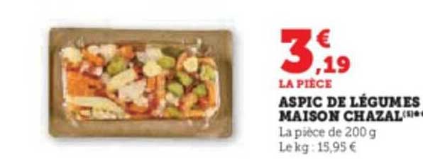 aspic de légumes maison chazal