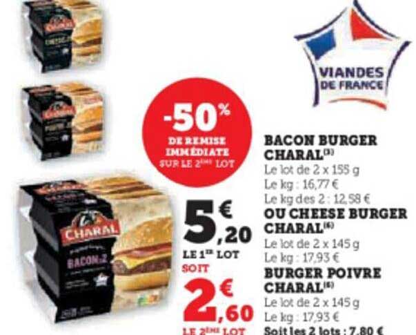 Bacon Burger Charal Ou Cheese Burger Charal, Burger Poivre Charal