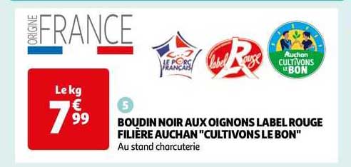 boudin noir aux oignons label rouge filière auchan "cultivons le bon"