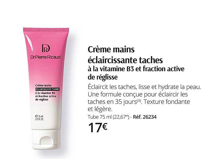 crème mains éclaircissante taches à la vitamine b3 et fraction active de réglisse