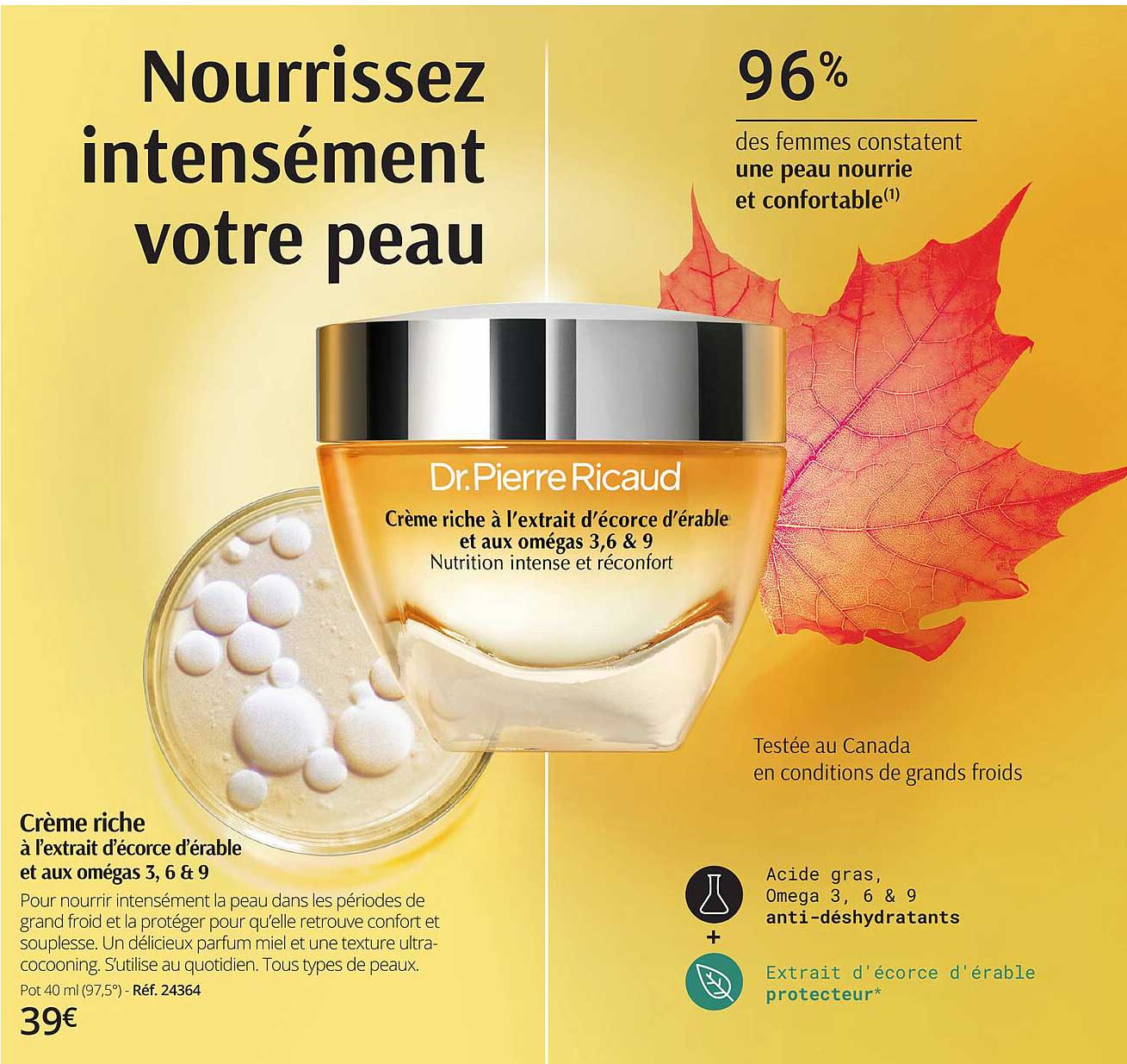 crème riche à l'extrait d'écorce d'érable et aux omégas 3, 6 & 9