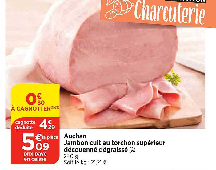 Jambon Cuit Au Torchon Supérieur Découenné Dégraissé Auchan