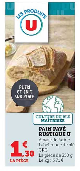 Pain Pavé Rustique U