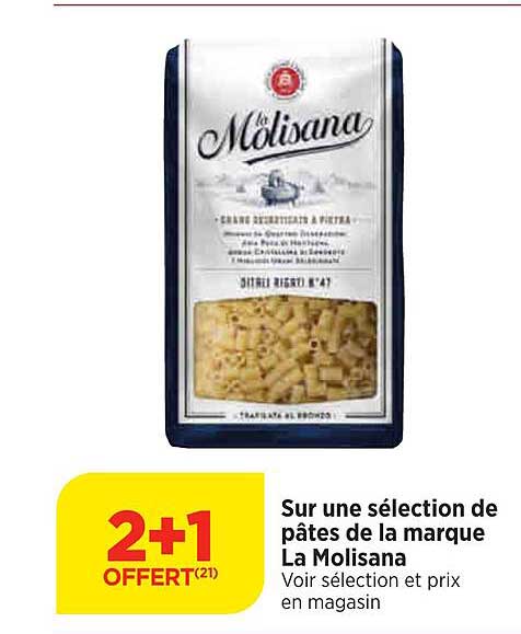 sur une sélection de pâtes de la marque la molisana