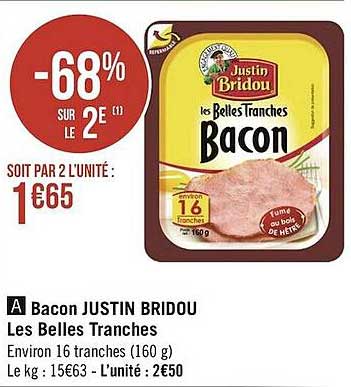 bacon justin bridou les belles tranches
