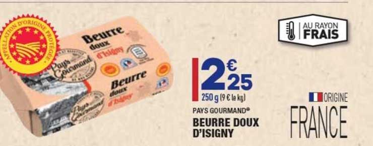 beurre doux d'isigny pays gourmand®