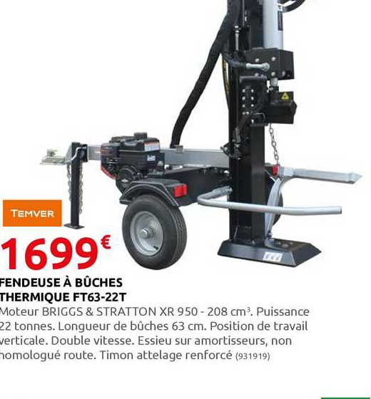 fendeuse à bûches thermique ft63-22t temver