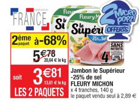 jambon le supérieur -25% de sel fleury michon