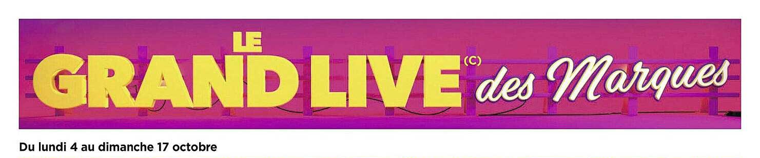 le grand live des marques
