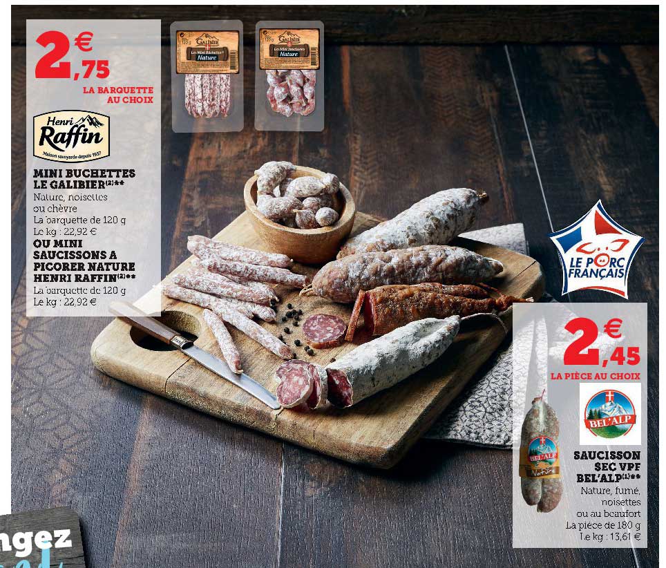 mini buchettes le galibier ou mini saucissons à picorer nature henri raffin, saucisson sec vpf bel'alp