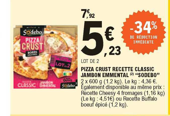 Pizza Crust Recette Classic Jambon Emmental "sodebo"