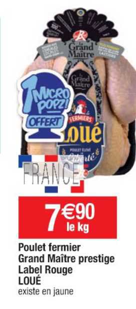 poulet fermier grand maître prestige label rouge loué
