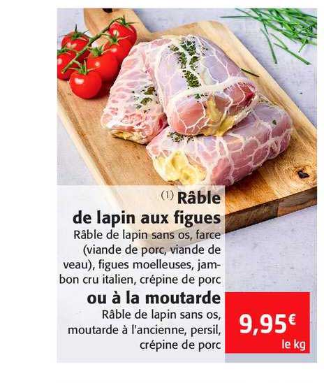 râble de lapin aux figues ou à la moutarde