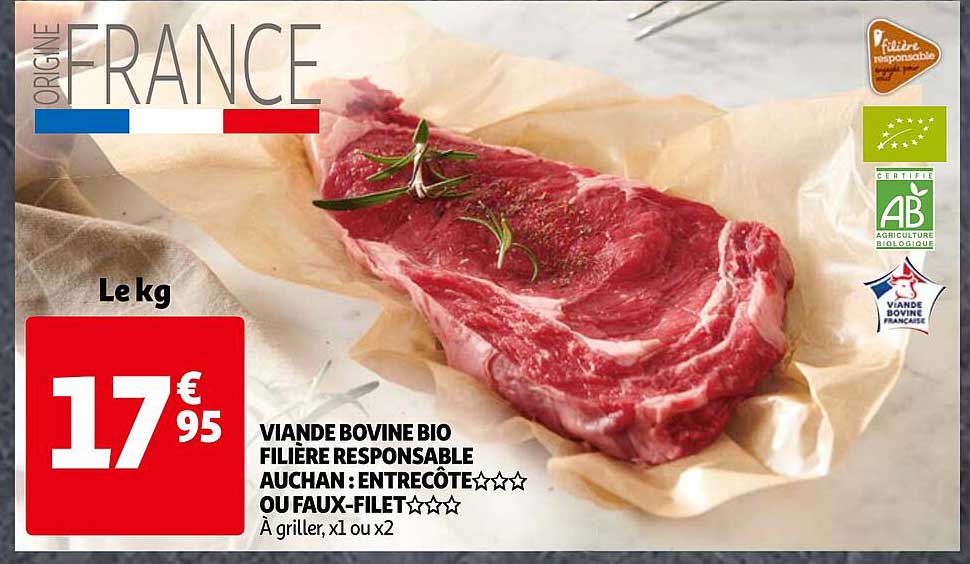 Viande Bovine Bio Filière Responsable Auchan : Entrecôte*** Ou Faux-filet***