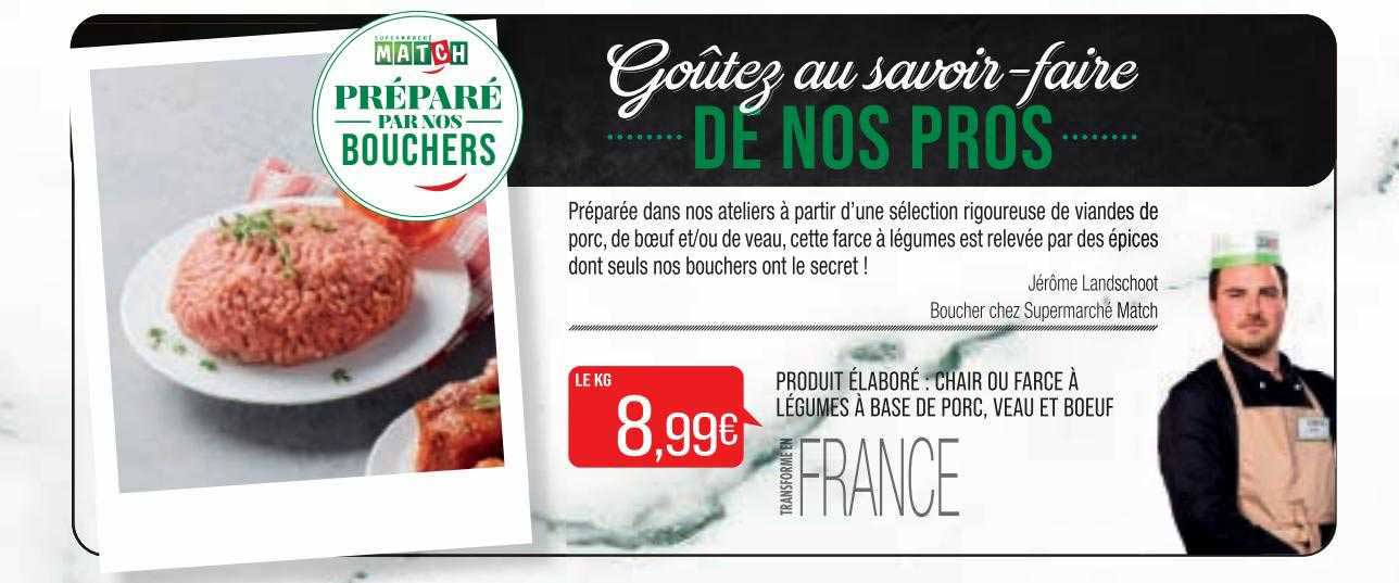 produit élaboré : chair ou farce à légumes à base de porc, veau et boeuf