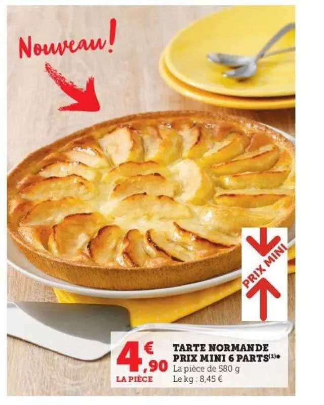 tarte normande prix mini 6 parts