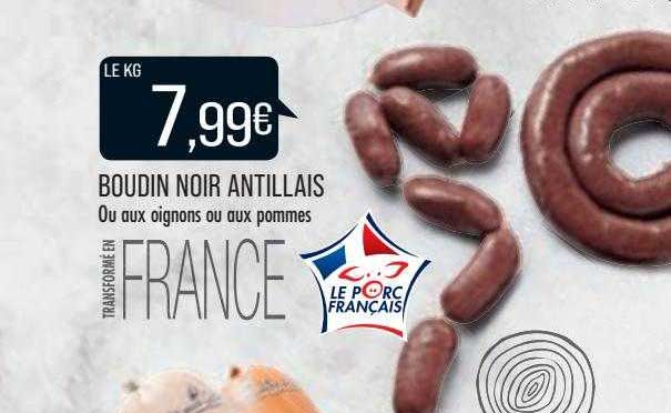Boudin Noir Antillais Ou Aux Oignons Ou Aux Pommes