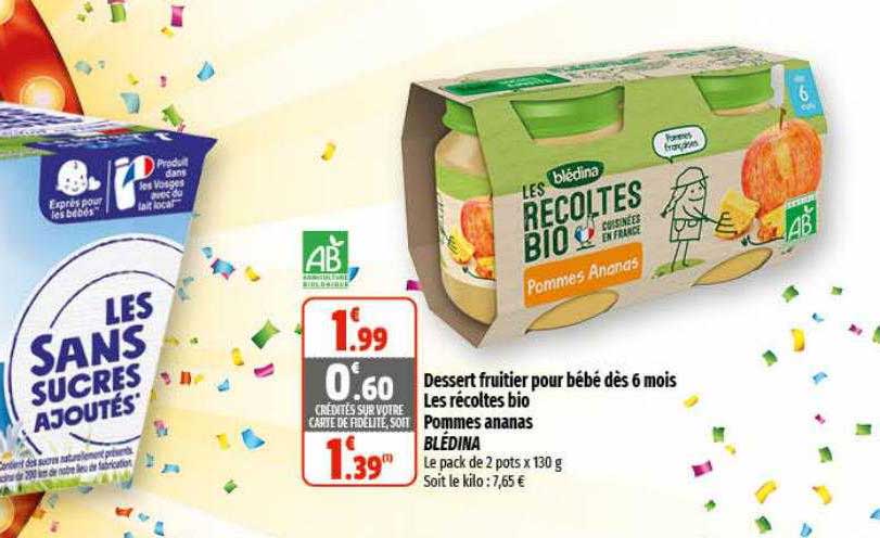dessert fruitier pour bébé dès 6 mois les récoltes bio pommes ananas blédina