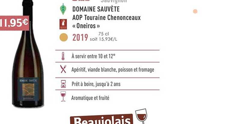 Domaine Sauvète Aop Touraine Chenonceaux «oneiros» 2019