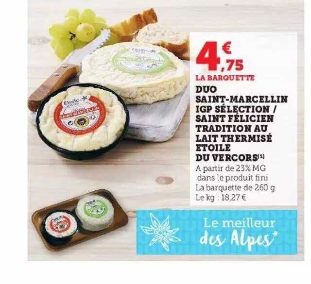 duo saint-marcellin igp sélection-saint félicien tradition au lait thermisé étoile du vercors