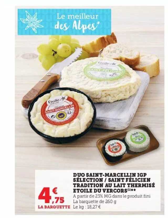 duo saint-marcellin igp sélection-saint félicien tradition au lait thermisé étoile du vercors
