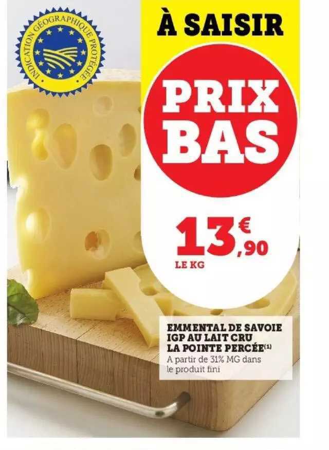 Emmental De Savoie Igp Au Lait Cru La Pointe Percée