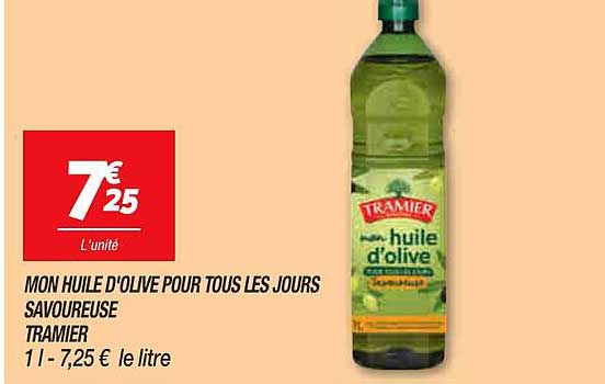 mon huile d'olive pour tous les jours savoureuse tramier