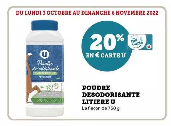 poudre désodorisante litière u
