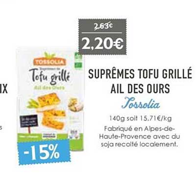 suprêmes tofu grillé ail des ours tossolia