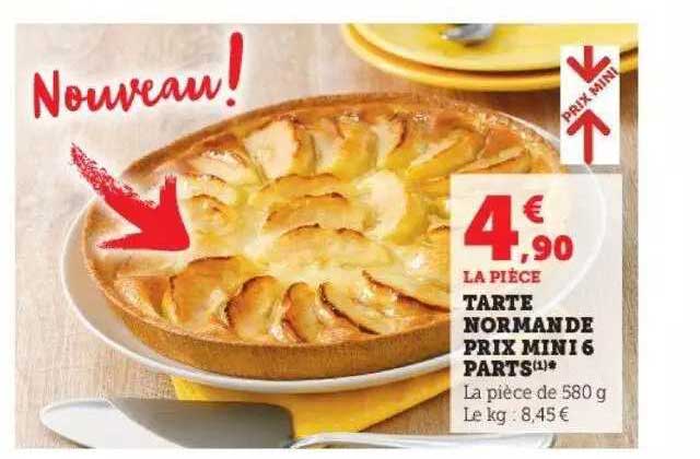 tarte normande prix mini 6 parts