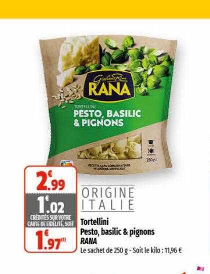 Tortellini Pesto, Basilic & Pignons Rana