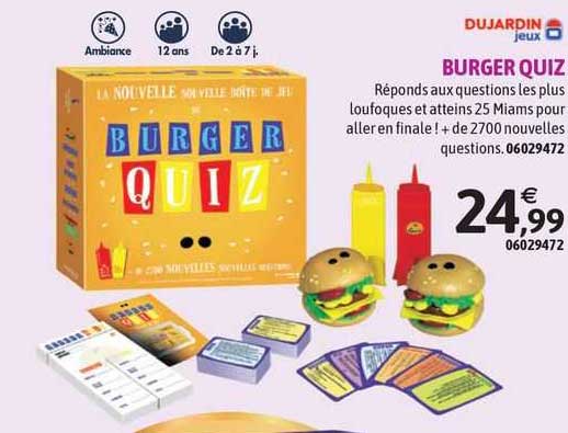 burger quiz dujardin jeux
