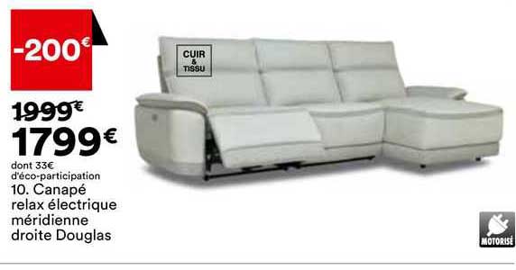 canapé relax électrique méridienne droite douglas